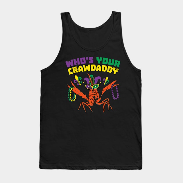 Whos Your Crawdaddy Crawfish Jester Beads Funny Mardi Gras Tank Top by LEGO